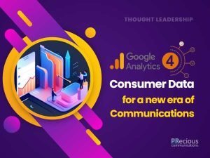 Google Analytics 4 - Consumer Data for a new era of Communications