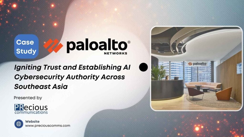 Discover how PRecious Communications helped Palo Alto Networks establish AI cybersecurity authority across 5 ASEAN markets, achieving 672M impressions.