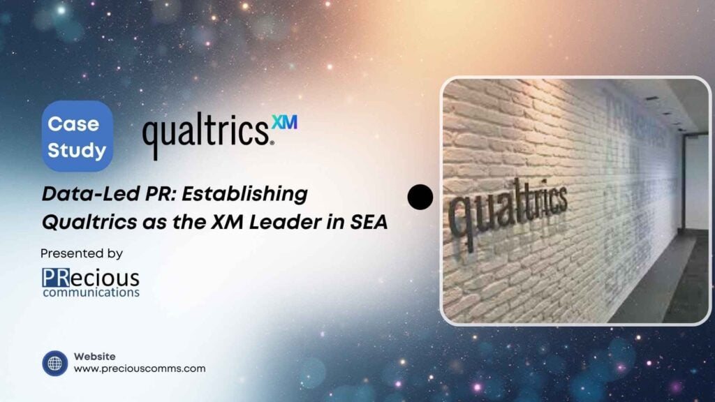 Discover the data-led PR strategy that established Qualtrics as an industry innovator in Singapore, Thailand, and Malaysia.