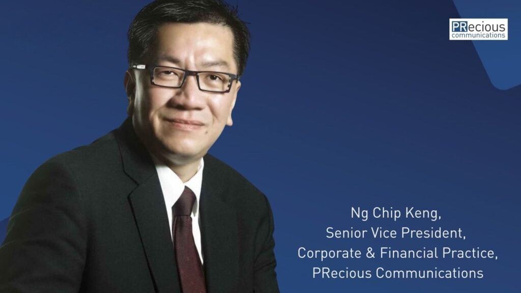 Ng Chip Keng joins PRecious Communications to lead the Corporate and Financial practice in Singapore and Southeast Asia.